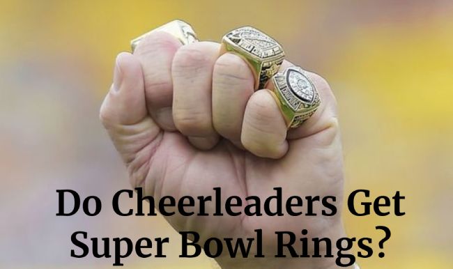 Do Cheerleaders Get Super Bowl Rings?