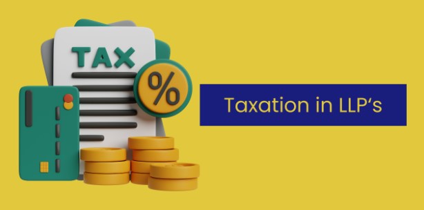 Navigating Taxation in LLPs