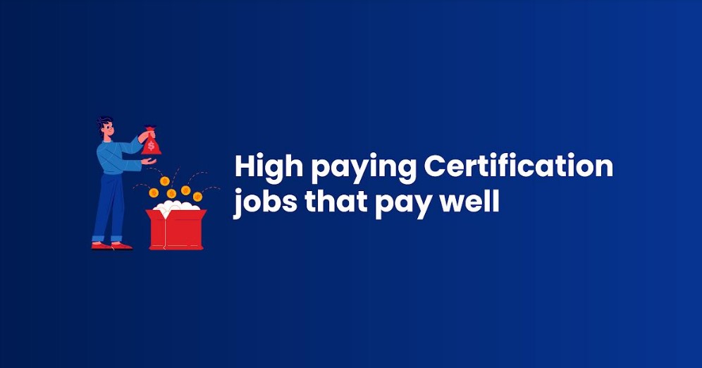 High-paying certification jobs